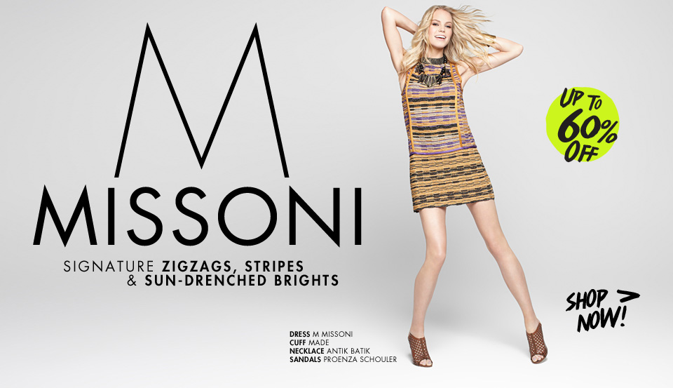 Shop M Missoni - up to 60% off!