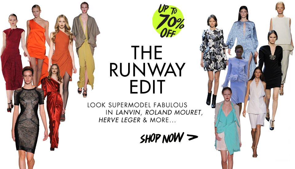 Shop the runway edit - up to 70% off!