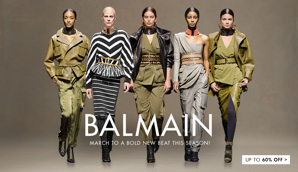 Shop Balmain - up to 60% off!